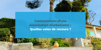 contestation d'autorisation d’urbanisme