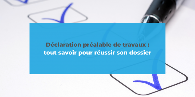 Autorisation de travaux : Réussir ses démarches