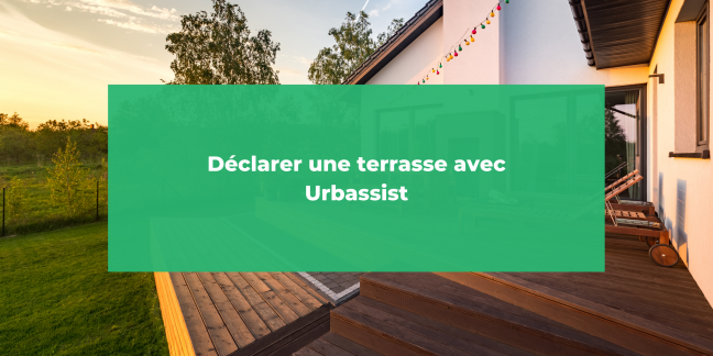 Déclarer une terrasse avec Urbassist
