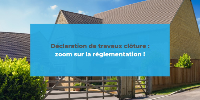 Réussissez votre déclaration préalable clôture