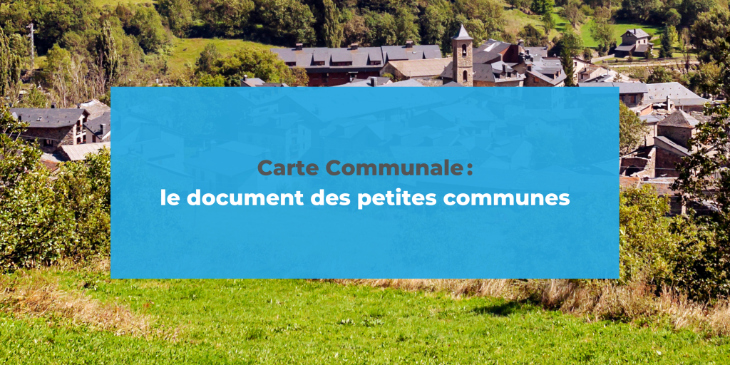 La carte communale tout savoir sur ce document d urbanisme